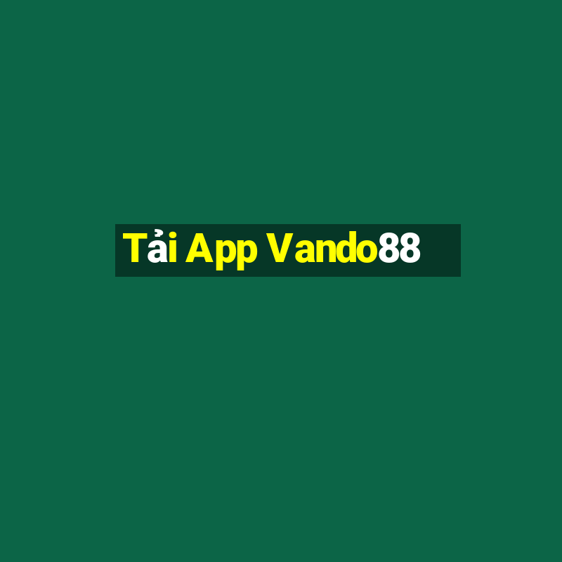 Tải App Vando88