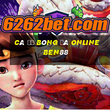 cá độ bóng đá online ben88