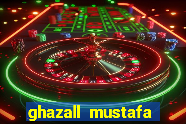 ghazall mustafa maga dabet be to