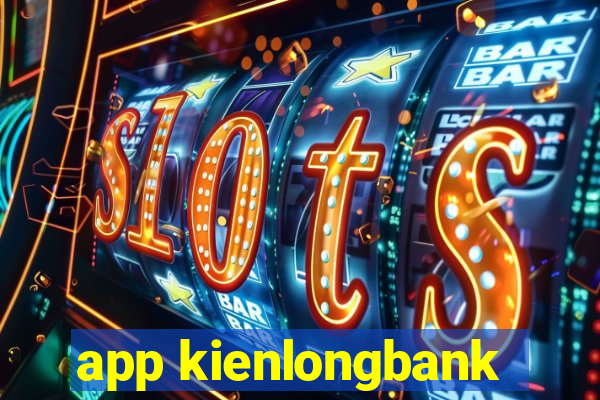 app kienlongbank