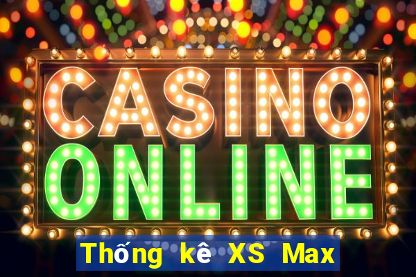 Thống kê XS Max 4D ngày thứ năm