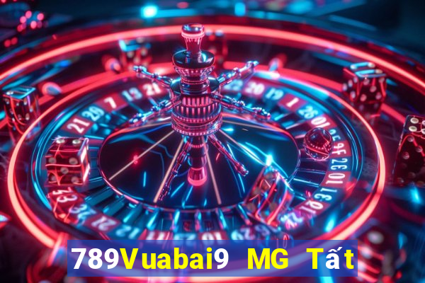 789Vuabai9 MG Tất cả wed