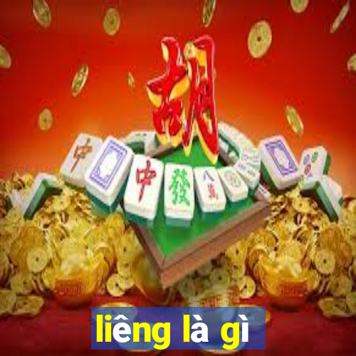 liêng là gì