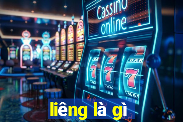 liêng là gì