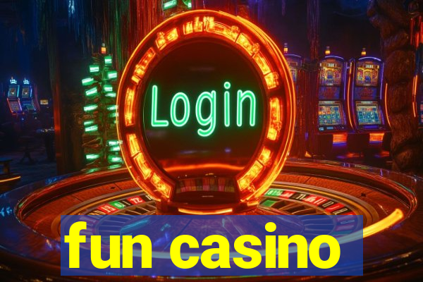 fun casino