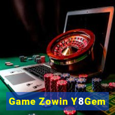 Game Zowin Y8Gem