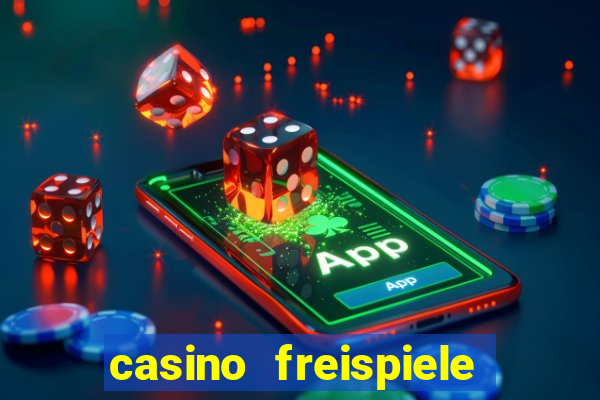 casino freispiele ohne einzahlung neu