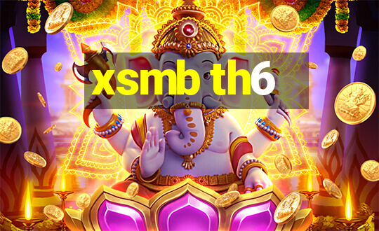 xsmb th6