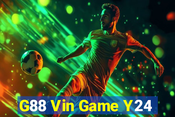 G88 Vin Game Y24