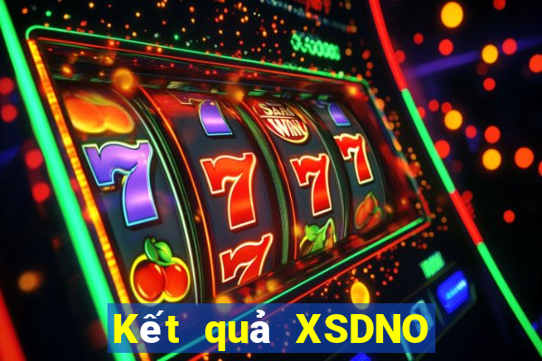 Kết quả XSDNO Thứ 2