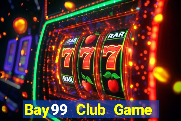 Bay99 Club Game Bài Mới