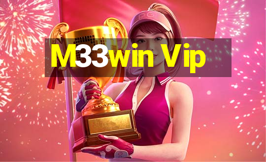 M33win Vip