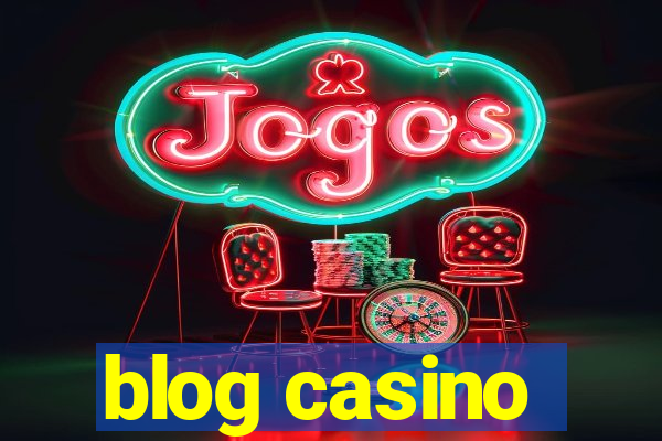 blog casino