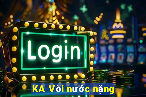 KA Vòi nước nặng