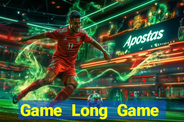 Game Long Game Bài Có Code