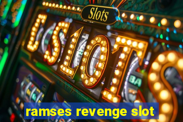 ramses revenge slot