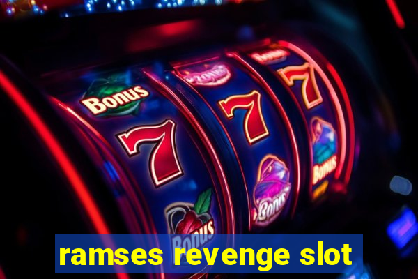 ramses revenge slot