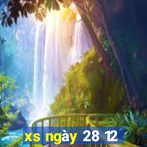 xs ngày 28 12