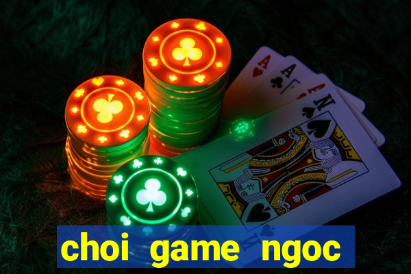 choi game ngoc rong online mien phi