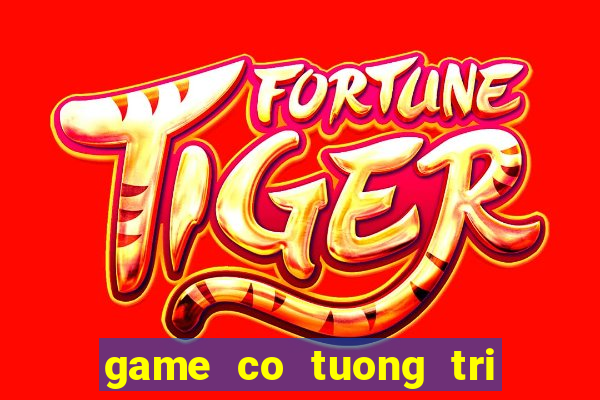 game co tuong tri tue 2