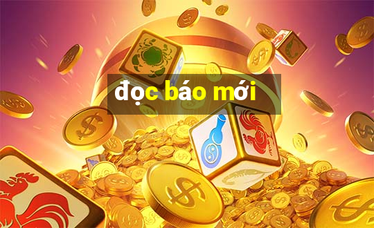 đọc báo mới