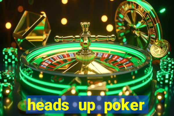 heads up poker game online