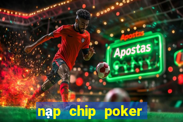 nạp chip poker bằng sms