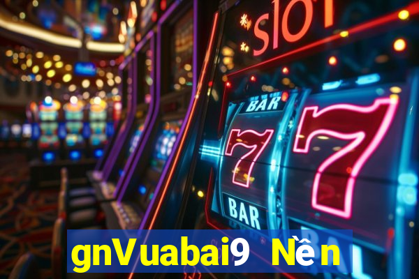 gnVuabai9 Nền tảng xổ số