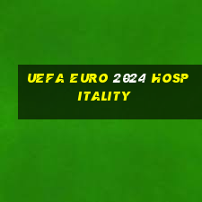 uefa euro 2024 hospitality