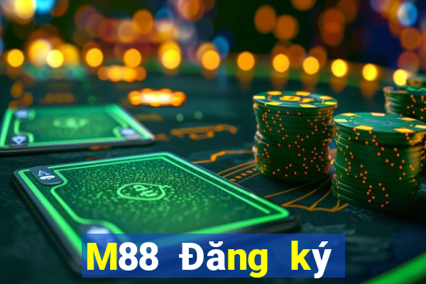 M88 Đăng ký Xổ số Đắk Lắk