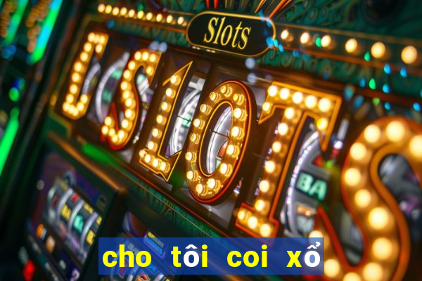 cho tôi coi xổ số miền bắc hôm nay