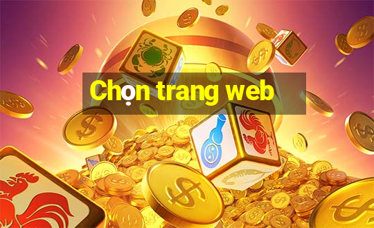 Chọn trang web