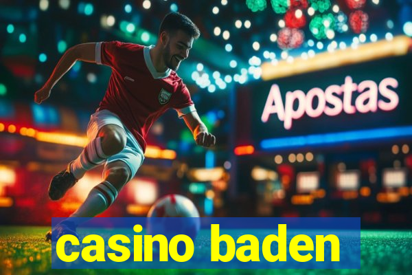 casino baden