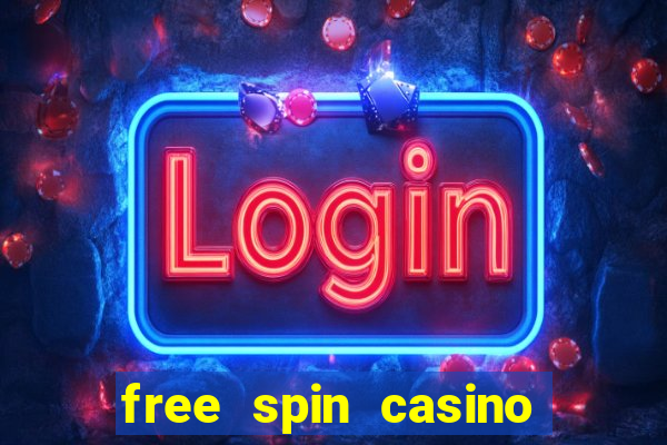 free spin casino no deposit