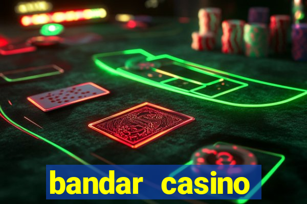 bandar casino sbobet online