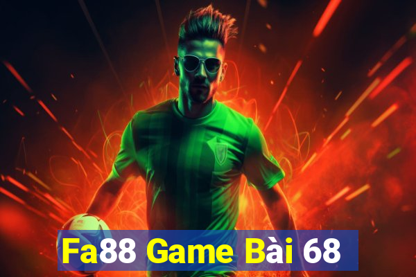 Fa88 Game Bài 68