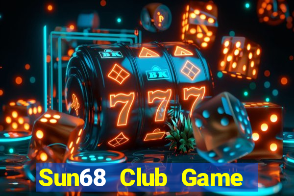 Sun68 Club Game Bài E168