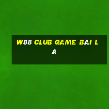 W88 Club Game Bài Lá