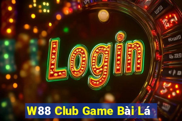 W88 Club Game Bài Lá