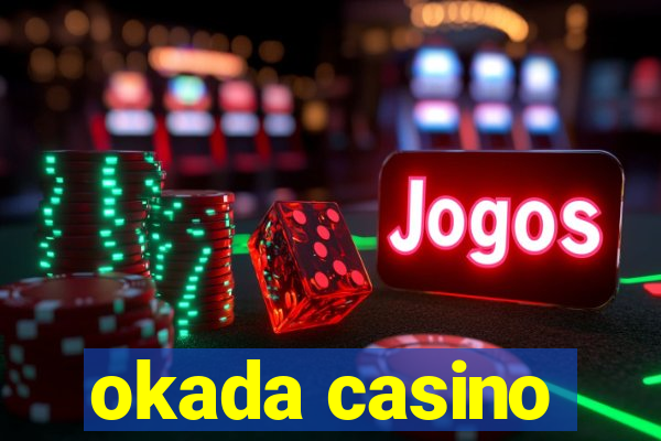 okada casino