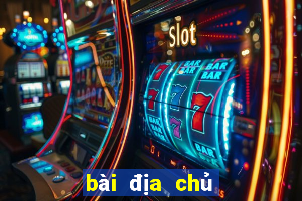 bài địa chủ cờ bạc Tải về