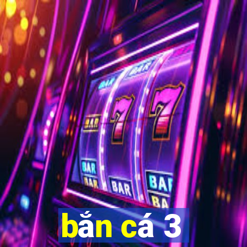 bắn cá 3