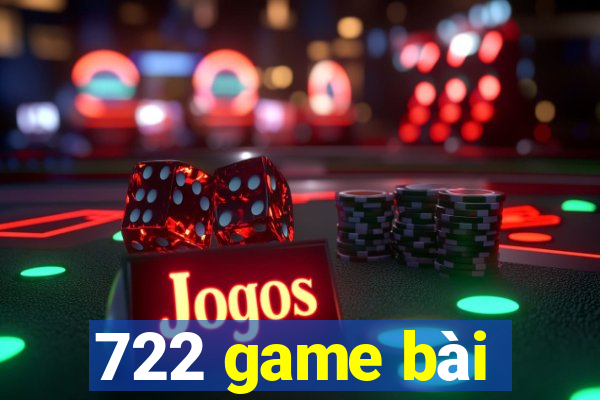 722 game bài