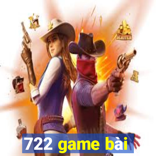 722 game bài