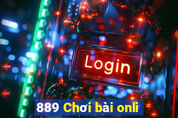 889 Chơi bài onli