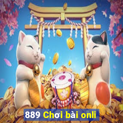 889 Chơi bài onli