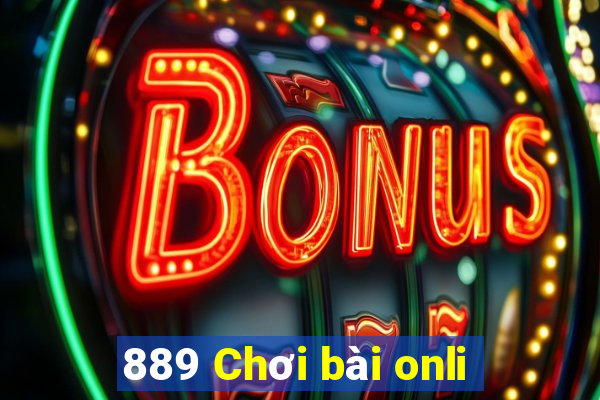 889 Chơi bài onli