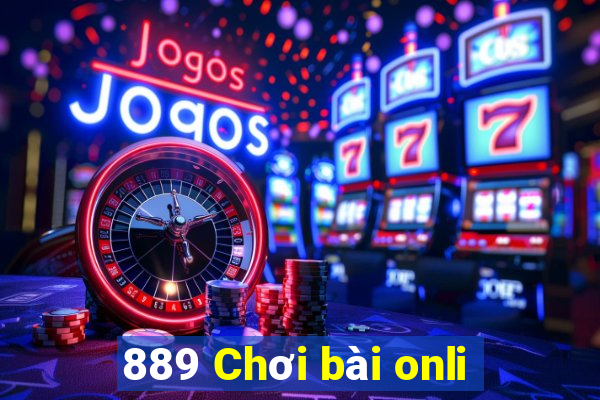 889 Chơi bài onli