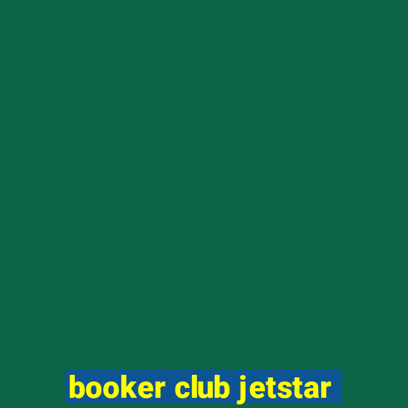 booker club jetstar