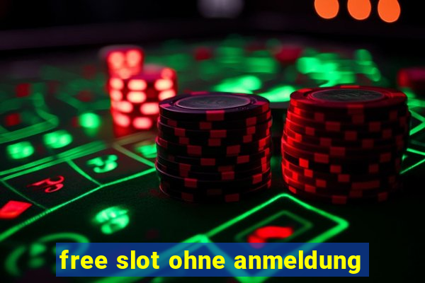 free slot ohne anmeldung